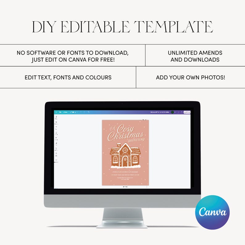 May include: A computer monitor displays a DIY editable template with the text "A Cozy Christmas Gathering" and a gingerbread house graphic. The screen also shows the text "Edit text, fonts and colours" and "Add your own photos!"
