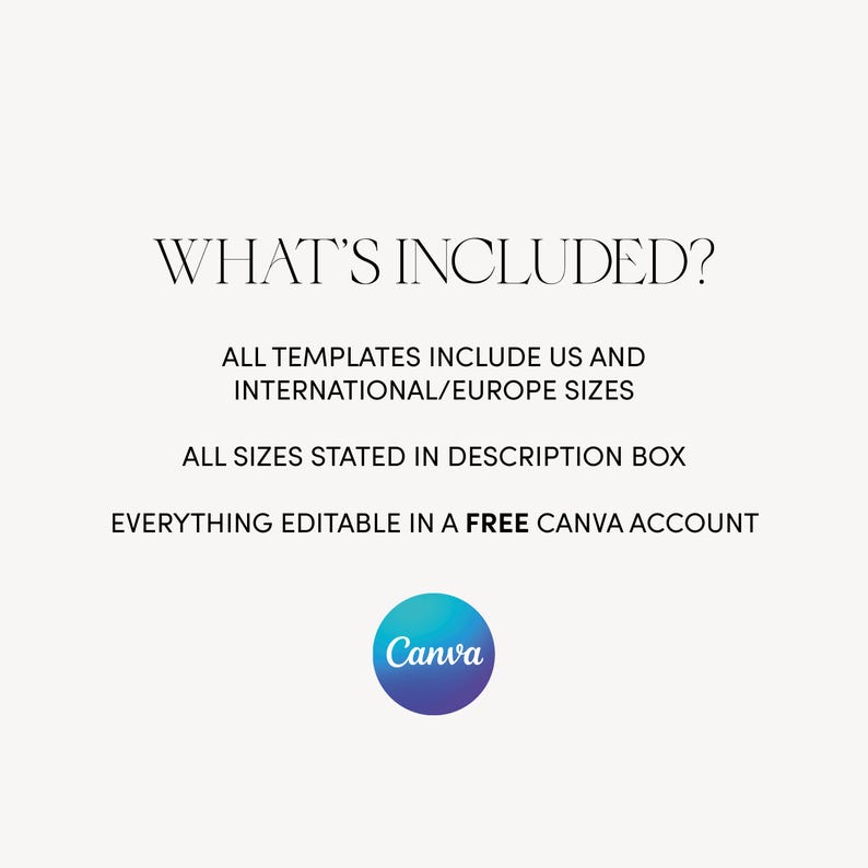 Puede incluir: Texto que dice "What's Included?"  Todas las plantillas incluyen tallas de EE. UU. y tallas internacionales/europeas. Todas las tallas se indican en la descripci&oacute;n. Todo es editable en una cuenta gratuita de Canva. El logotipo de Canva se muestra debajo del texto.