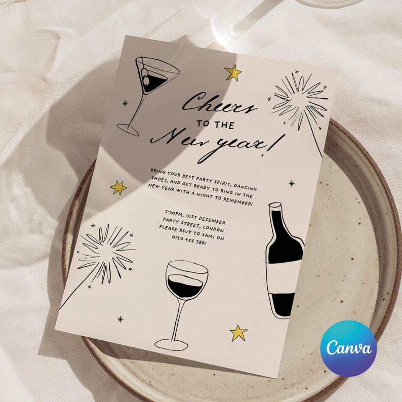 May include: A New Year's Eve party invitation with a beige background and black line drawings of a martini glass, wine glass, and a bottle of wine. The text reads "Cheers to the New Year!" and includes details about the party, including the date, time, location, and RSVP information.