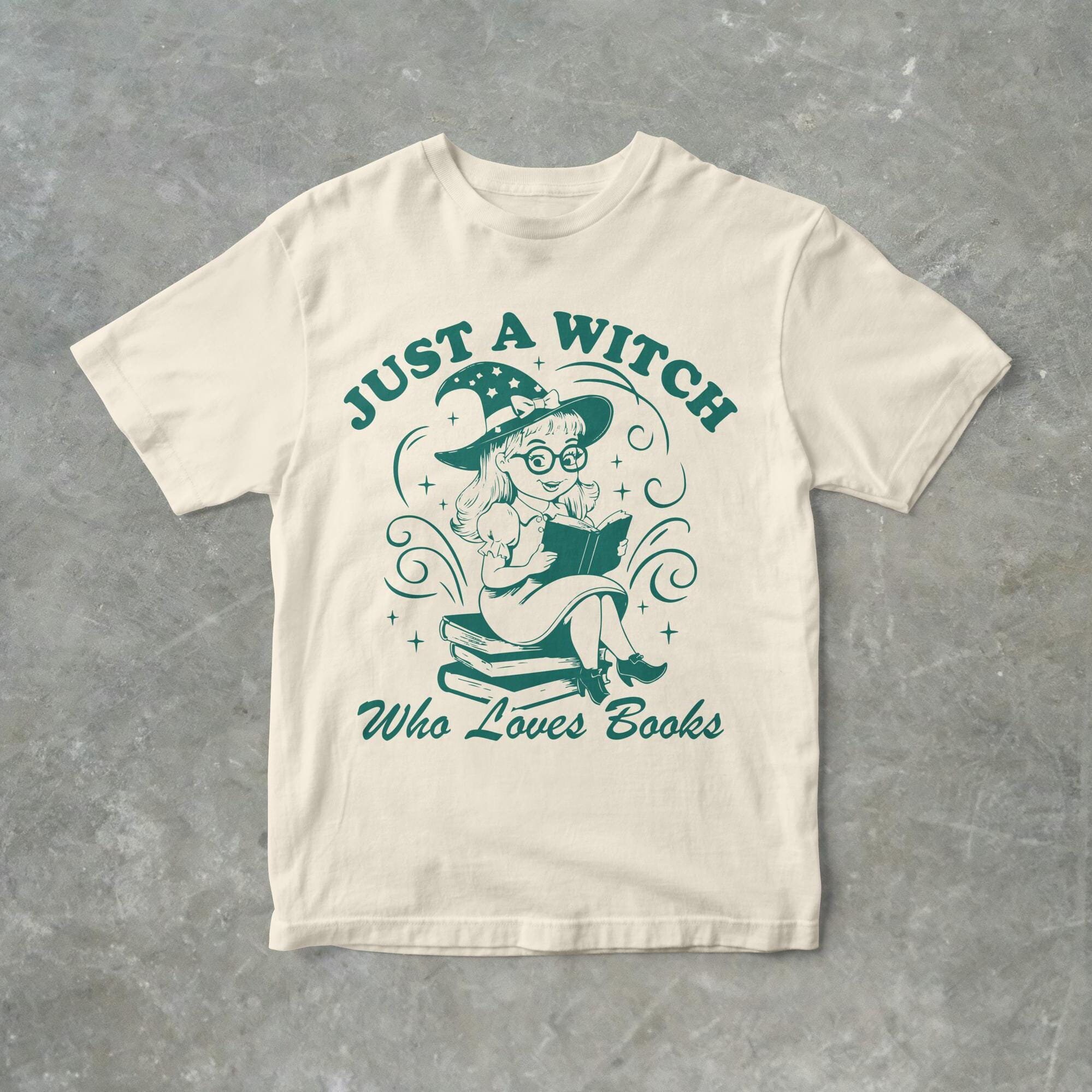 Just A Witch Who Loves Books Funny Witch Book Graphic T Shirt, Unisex Adult T Shirt, Gift For Her, Gift For Your Witch Girlfriend, Cute Tee