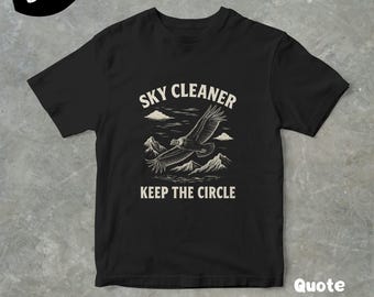 Sky Cleaner Keep The Circle Vulture T-Shirt, Funny Retro 90s Graphic Tee, Unisex Shirt, Gift For Her And Him, Cute And Unique Tee