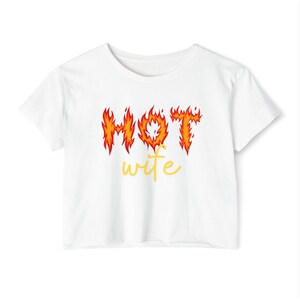 Hot Wife - Women&#39;s Crop Top/Black: Adult Themed Feminine Crop Top, Sexy Lifestyle Shirt, Sexy Adult Apparel, Hotwife Clothing, Sexy Crop Top