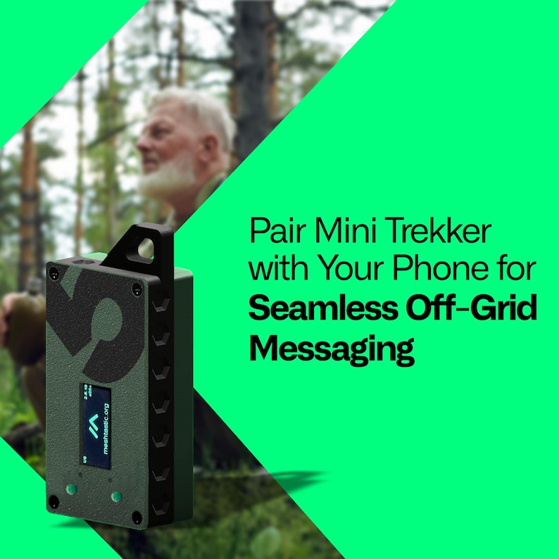 May include: A dark green Mini Trekker device with a black handle and a small screen, featuring the text "Pair Mini Trekker with Your Phone for Seamless Off-Grid Messaging." The device has a black design on the front.