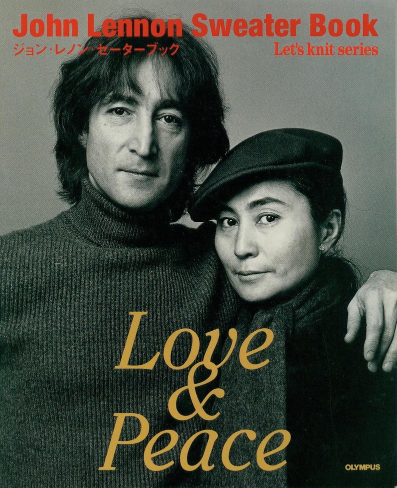 May include: A black and white photo of John Lennon and Yoko Ono on the cover of a book titled "John Lennon Sweater Book: Let's knit series". The book cover features the text "Love & Peace" in gold lettering.