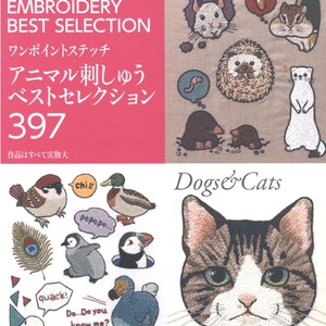 May include: A book cover with the title "Embroidery Best Selection" in Japanese and English. The cover features illustrations of various animals, including a cat, a dog, a hedgehog, a squirrel, a mole, a bird, a penguin, a puffin, and a dodo. The book is part of a series called "Applemints Best Selection Request Book".