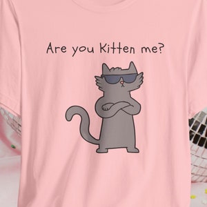 Are you Kitten Me t-shirt, cat lover, cats, cat mom