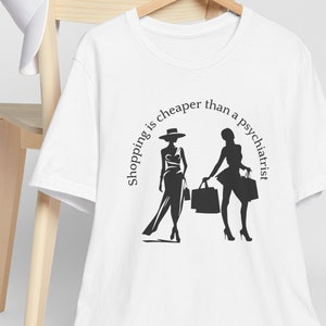 Shopping is my therapy t-shirt