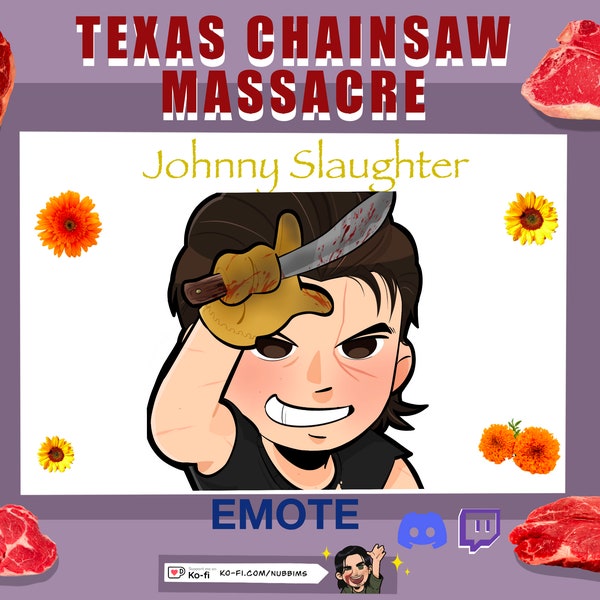 TCM Johnny Slaughter Emote, Texas Chainsaw Massacre Emotes for Twitch and Discord/ TCM Game Emotes