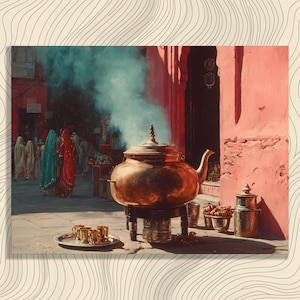 May include: An artistic rendering of a bustling street scene featuring a large copper tea kettle on a stand, emitting steam. A tray with small golden cups sits in the foreground. Women in colorful saris walk in the background, with pink buildings and a dark doorway.