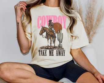Cowboy Take Me Away Unisex Tee, Western Country Music Shirt, Ranch Lifestyle, Vintage Graphic Tee, Concert Apparel, Music Fan Gift