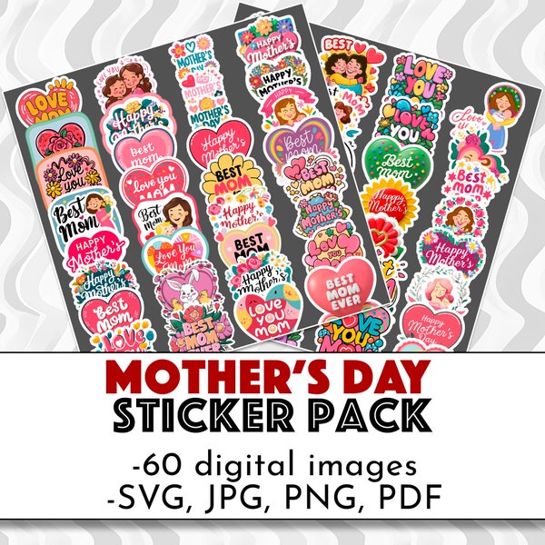 Mother's Day Pack 60 Sticker Designs, Cute Mother's Day Stickers, SVG Bundle, Cute Mother's Day PNG Stickers, Mom Digital Sticker Bundle