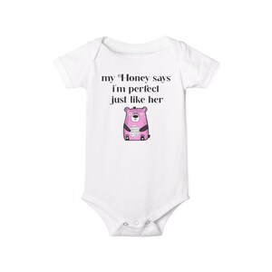 My Honey Thinks I&#39;m Perfect  Baby Bodysuit, Cute Baby Shower Gift, Newborn Outfit, Infant Clothing, Adorable Gift