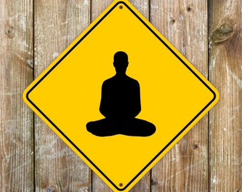 Yoga Meditation Sign: Aluminum Dibond, Weatherproof, 27x27cm