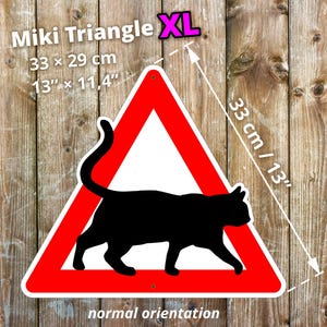 XL Katzen-Warnschild: Dreieck "Miki" Design, Wetterfeste Outdoor-Qualität, 33 cm / 13", 3 mm Alu-Dibond