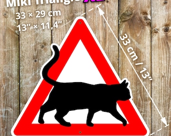 XL Katzen-Warnschild: Dreieck "Miki" Design, Wetterfeste Outdoor-Qualität, 33 cm / 13", 3 mm Alu-Dibond