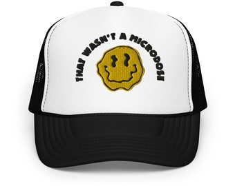 That Wasn&#39;t a Microdose Trucker Hat | Psychedelic Trucker Hat | Trippy Trucker Hat | Party Trucker Hat | Rave Trucker Hat