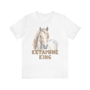 Ketamine T-shirt | Ketamine King Top | Funny Rave Party Shirt | Horse Top | Ketamine Horse Top | Men&#39;s Rave Top | Rave Gift | DJ EDM Top
