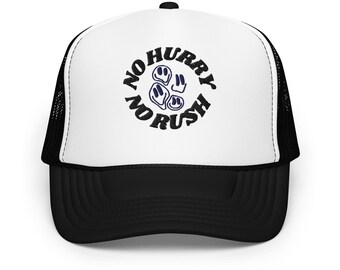 John Summit Inspired Trucker Hat | Rave Trucker Hat | Festival Trucker Hat | No Hurry No Rush Trucker Hat| | Party Trucker Hat | EDM DJ Hat