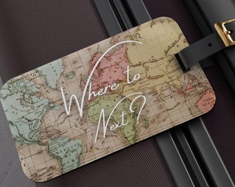 Where to Next? Custom Luggage Tag with Map Design Travel Accessory for Suitcase Tag Gift for Travel Tag with Name Tag for Baggage Label