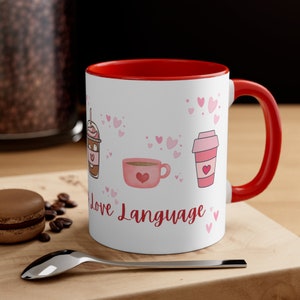 Custom Coffee Mug Funny Coffee Mug for Coffee Lover Gift for Her Ceramic Coffee Mug Love Language Coffee Cup Gift for Mom Birthday Gift Fun