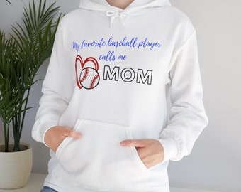 Custom Sweatshirt for Baseball Moms, My Favorite Baseball Player Calls Me Mom Cute Hoodie Gift for Her