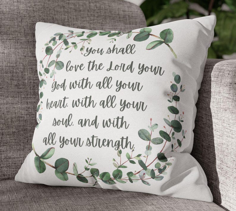 Throw Pillow Cover with Bible Verse You shall love the Lord your God with all your heart, with all your soul, and with all your strength. Christian home decor pillow case features leaves and scripture design on both sides.