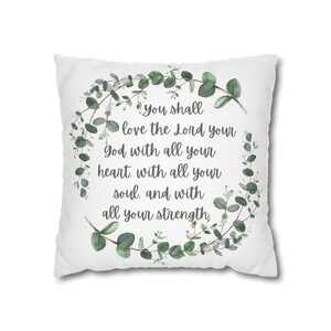 Throw Pillow Cover with Bible Verse You shall love the Lord your God with all your heart, with all your soul, and with all your strength. Christian home decor pillow case features leaves and scripture design on both sides.