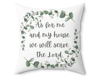 Almohada decorativa cristiana con versículo bíblico, en cuanto a mí y mi casa... Lanzar almohada de bienvenida o regalo de boda