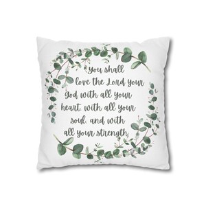Throw Pillow Cover with Bible Verse You shall love the Lord your God with all your heart, with all your soul, and with all your strength. Christian home decor pillow case features leaves and scripture design on both sides.