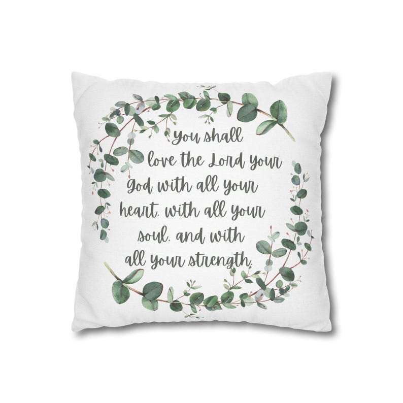 Throw Pillow Cover with Bible Verse You shall love the Lord your God with all your heart, with all your soul, and with all your strength. Christian home decor pillow case features leaves and scripture design on both sides.