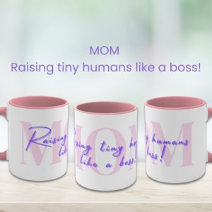 Raising Tiny Humans Coffee Mug for Mom Coffee Mug Gift for Mom Funny Coffee Mug Baby Shower Gift for New Mom Cute Mom Mug Coffee Cup for Mom