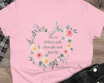 Bible Verse Tshirt for Her Christian T Shirt with Floral Print Proverbs 31 Woman T-Shirt Christian Gift with Bible Quote Shirt with Heart