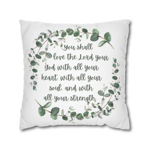 Throw Pillow Cover with Bible Verse You shall love the Lord your God with all your heart, with all your soul, and with all your strength. Christian home decor pillow case features leaves and scripture design on both sides.