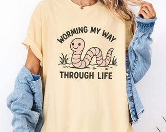 Funny Gardening Comfort Colors T-shirt, Gardener Gift for Women or Men, Plant Lover Tee, Composting Worm Shirt, Homestead Garden Humor Top