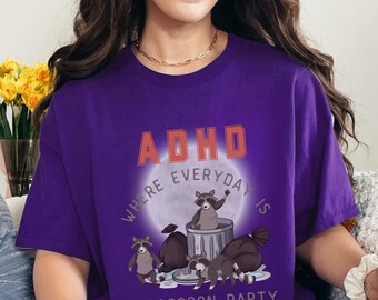 ADHD Raccoon Party T-shirt, Funny ADHD Shirt for Adults and Kids, Neurodivergent Humor Tee, Mental Neurodiversity Health Awareness Gift