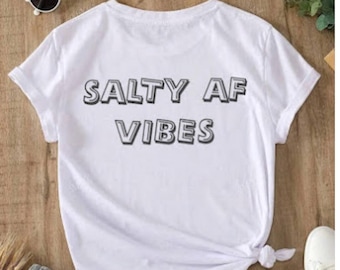 Salty AF Vibes  digital download for t-shirt hats and much more