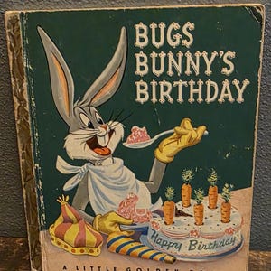 Bugs Bunny's Birthday, ein kleines goldenes Buch, Warner Brothers Cartoons Inc., 1950