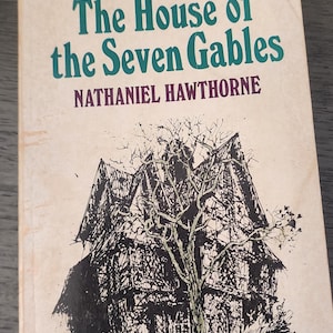 The House of Seven Gables, Nathaniel Hawthorne, 5th Printing, 1968
