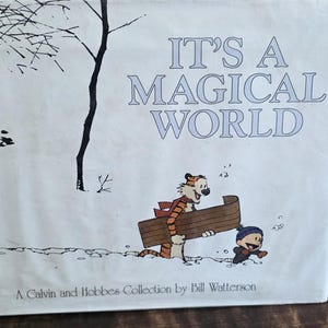 It&#39;s A Magical World, Calvin and Hobbs, Bill Watterson, 1996
