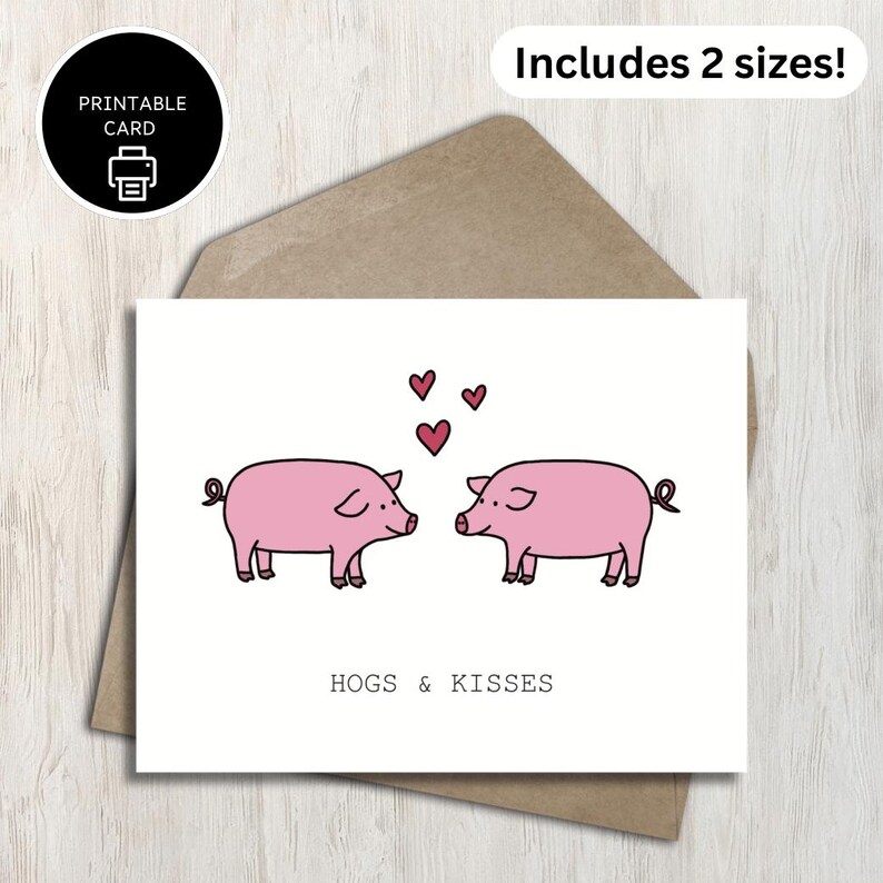 Hogs and Kisses - Printable Pig Themed Card - Get Well Soon, Valentine ...