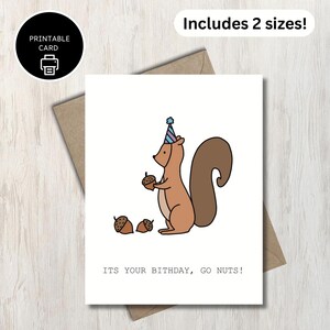 É seu aniversário, enlouqueça - Cartão de aniversário para impressão com esquilo e bolota - Cartão de aniversário com tema de animais da floresta com trocadilho engraçado para mãe, pai e amigo