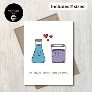 Tenemos buena química - Tarjeta de felicitación imprimible con temática científica y chistes - Tarjeta de aniversario de San Valentín - Para él y su pareja