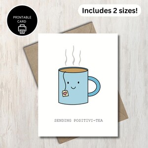 Envoi de Positivi-Tea - Carte d'encouragement - Carte de voeux imprimable - Je pense à vous - Téléchargement immédiat - Carte imprimable - Carte pour un ami