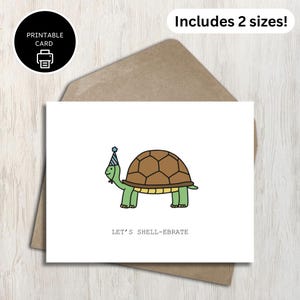 Let's Shell-ebrate! - Printable Tortoise Birthday Card - Happy Birthday Celebration Turtle Birthday Card - Animal Themed - For Friend