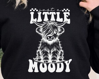 Just A Little Moody SVG, Funny Heifer Shirt, Highland Cow SVG, Cute Cow, Highland Cow Shirt, Cow Clipart, Cow Lover Shirt