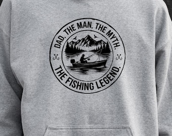 Dad the man the myth the fishing legend, Dad the Fishing Legend, Dad Fishing SVG, Dad Fishing Shirt, Fishing SVG, Fishing Legend SVG