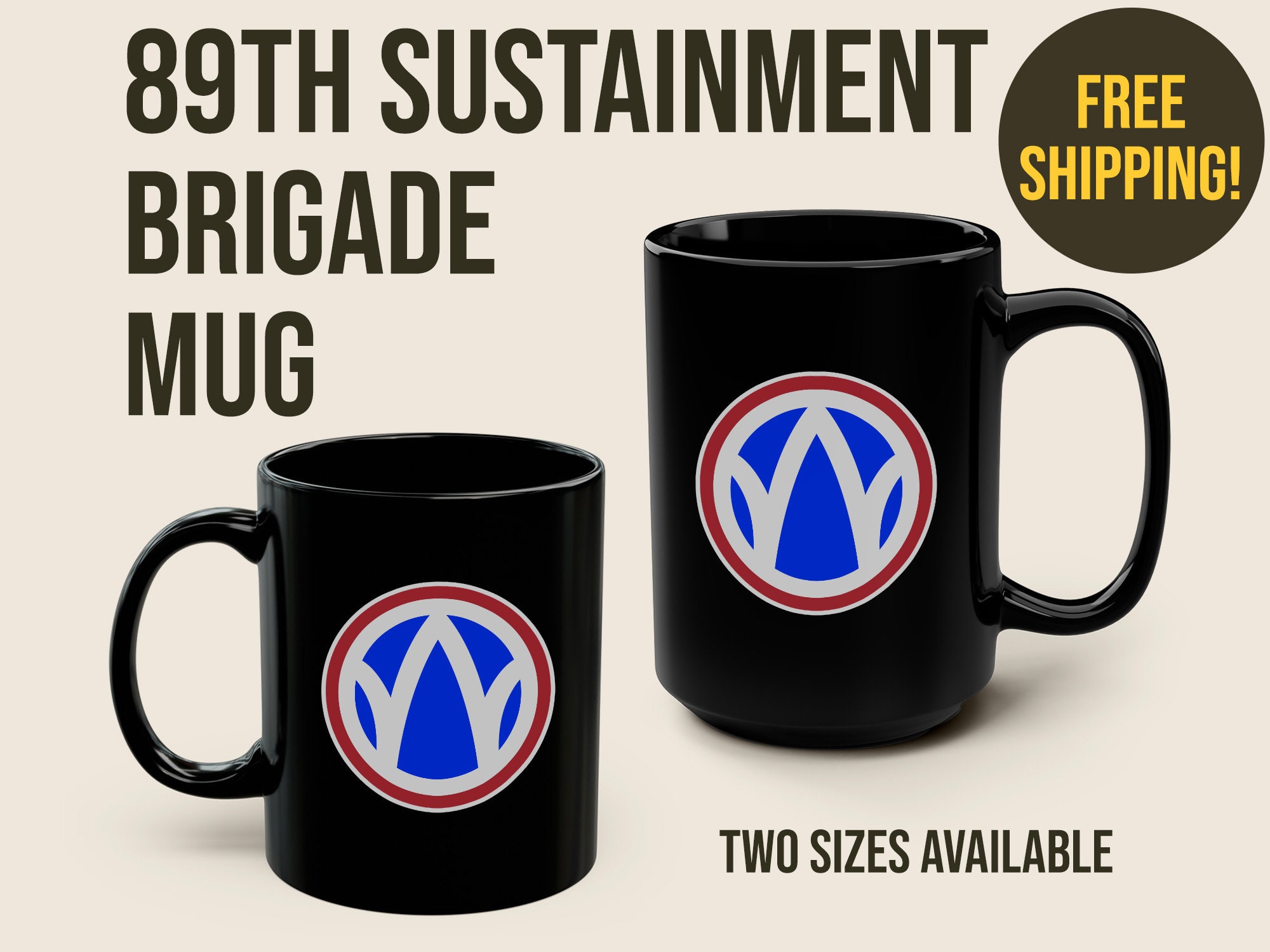 89th Sustainment Brigade Mug: Army Veteran Coffee Cup