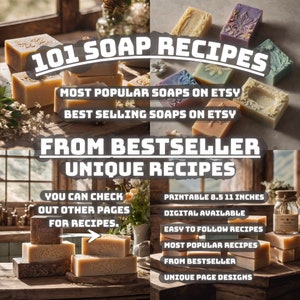 May include: 101 Soap Recipes from bestsellers on Etsy. Printable 8.5 x 11 inch digital recipes. Most popular and best-selling soap recipes on Etsy.
