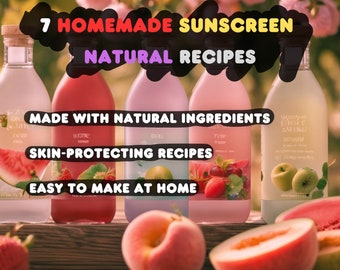 Natural Sunscreen | Homemade Sunscreen | Sunscreen Recipe | Organic Sunblock | 7 Organic Sunscreen Recipe | Sunblock | Sunscreen | 2024