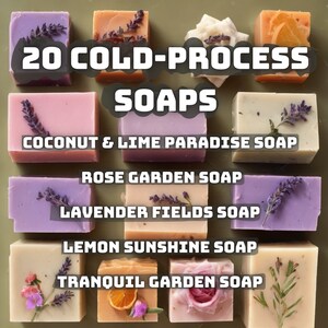 May include: Twenty cold-process soaps with a variety of floral and citrus scents. The soaps are arranged in a grid pattern and feature dried flowers and citrus fruits. The soaps are labelled with their scents, including Coconut & Lime Paradise, Rose Garden, Lavender Fields, Lemon Sunshine, and Tranquil Garden.